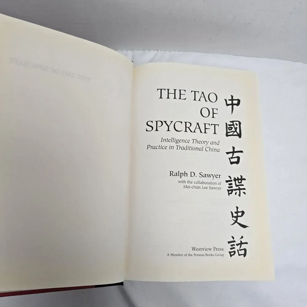 The Tao Of Spycraft: Intelligence Theory And Practice In Traditional China HCDJ